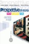 Prospettive di storia. Spazi, percorsi, temi. Per le Scuole superiori vol.3