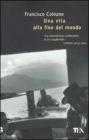Una vita alla fine del mondo
