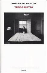 “Terra Matta” di Vincenzo Rabito: Recensione. Vincitore Premio Letterario Racalmare 2007