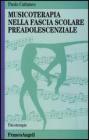 Musicoterapia nella fascia scolare preadolescenziale