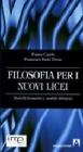 Filosofia per i nuovi licei. Modelli formativi e moduli didattici