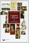 Leggere i filosofi. L'et� moderna. Per le Scuole superiori