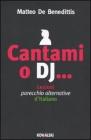 Cantami o dj... Lezioni parecchio alternative d'italiano