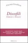 Discofili. Uomini e canzoni