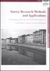 Survey research methods and applications. Proceedings of the second itacoms conference. Second italian conference on survey methodology