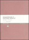Shakespeare � davvero morto?