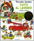 Tutti al lavoro. I grandi classici