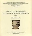 Ceramica ligure e campana. La casa del re di Sandro Lorenzini. Catalogo della mostra (Reggia di Caserta)