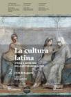 La cultura latina. Con espansione online. Per le Scuole superiori vol.2