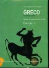 Greco. Manuale-Esercizi 1. Con espansione online: Quaderno di recupero. Per i Licei e gli Ist. magistrali