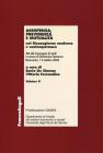 Assistenza, previdenza e mutualit� nel Mezzogiorno moderno e contemporaneo. Atti del Convegno di studi in onore di Domenico Demarco (Benevento, 1-2 ottobre 2004)