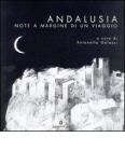 Andalusia. Note a margine di un viaggio