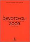Il Devoto-Oli. Vocabolario della lingua italiana 2009. Con CD-ROM