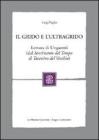 Il grido e l'ultragrido. Lettura di Ungaretti (dal �Sentimento del tempo� al �Taccuino del vecchio)