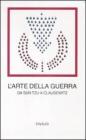 L' arte della guerra. Da Sun Tzu a Clausewitz
