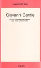 Giovanni Gentile. Per una interpretazione filosofica della storia contemporanea