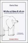 Mi dia un'idea di 18 cm ovvero, la pubblicit� come non-scienza