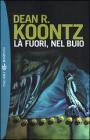 L� fuori, nel buio