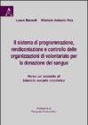 Il sistema di programmazione, rendicontazione e controllo delle organizzazioni di volontariato per la donazione del sangue...