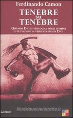 Ferdinando Camon Tenebre su tenebre