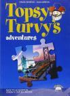Topsy-turvy's - adventures