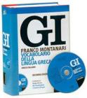 GI. Vocabolario della lingua greca. Con la guida all'uso del vocabolario e lessico di base. Con CD-ROM