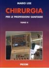 Chirurgia. Per le professioni sanitarie