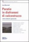 Paratie in diaframmi di calcestruzzo. Analisi strutturali e geodesiche