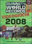 Guinness World Records 2008. Videogiochi