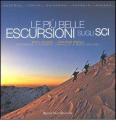 Le pi� belle escursioni sugli sci