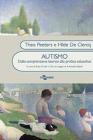 Autismo. Orientamenti teorici e pratica educativa. Un approccio etico