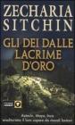 Gli dei dalle lacrime d'oro