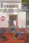 Il mosaico e gli specchi. Percorsi di storia dal medioevo a oggi vol.5