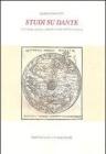 Studi su Dante. �Lecturae Dantis�, chiose e altre note dantesche