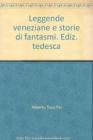Leggende veneziane e storie di fantasmi. Ediz. tedesca
