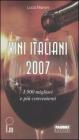 Vini italiani 2007. I 500 migliori e i pi� convenienti