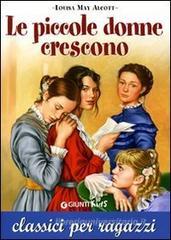 Le piccole donne crescono Le piccole donne crescono