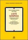 L' et� sospesa. Itinerari del viaggio adolescenziale