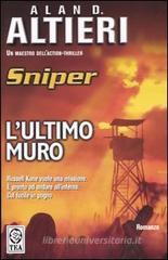 L' ultimo muro. Sniper L' ultimo muro. Sniper