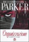 L' organizzazione. Parker