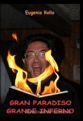 Gran Paradiso grande inferno