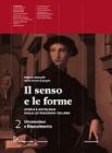Il senso e le forme. Con espansione online. Per le Scuole superiori vol.2