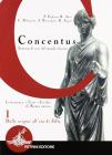 Concentus. Letteratura, testi, civilt� di Roma antica. Per le Scuole superiori vol.1