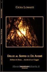 Dolce al soffio di De Andr�