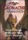 Le cronache annotate. Trilogia completa: I draghi del crepuscolo d'autunno�I draghi della notte d'inverno�I draghi dell'alba di primavera