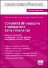 Contabilit� di magazzino e valutazione delle rimanenze (Professionisti & Imprese)