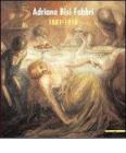 Adriana Bisi Fabbri 1881-1918. Catalogo della mostra (Milano, 3 maggio 2007-17 giugno 2007)