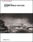Modernit� ai margini. Ettore Stella. 1915-1951