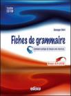 Fiches de grammaire. Grammaire pratique du fran�ais avec exercices. Con espansione online. Per le Scuole superiori