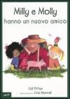 Milly e Molly hanno un nuovo amico